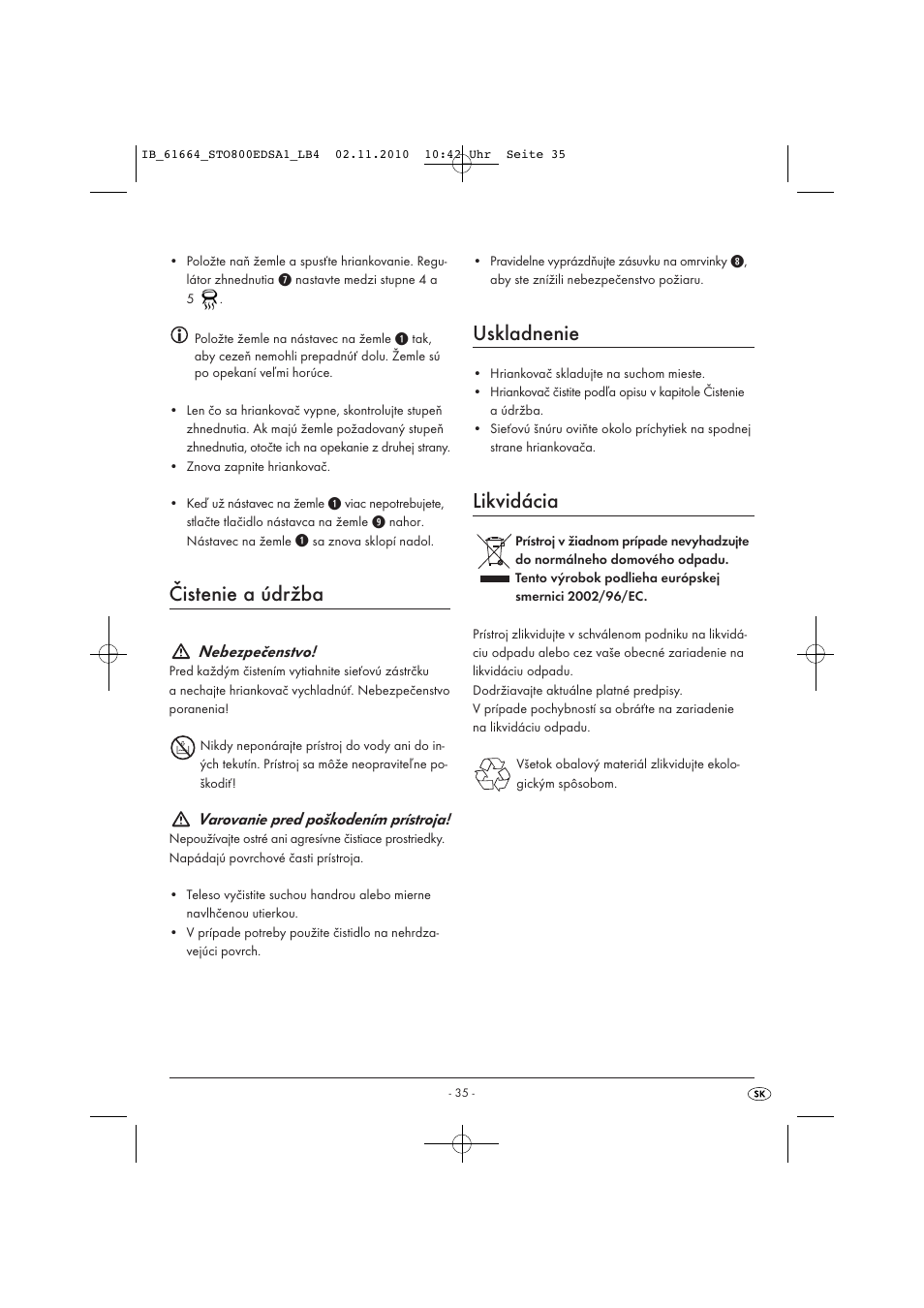 Čistenie a údržba, Uskladnenie, Likvidácia | Nebezpečenstvo, Varovanie pred poškodením prístroja | Silvercrest STO 800 EDS A1 User Manual | Page 37 / 38