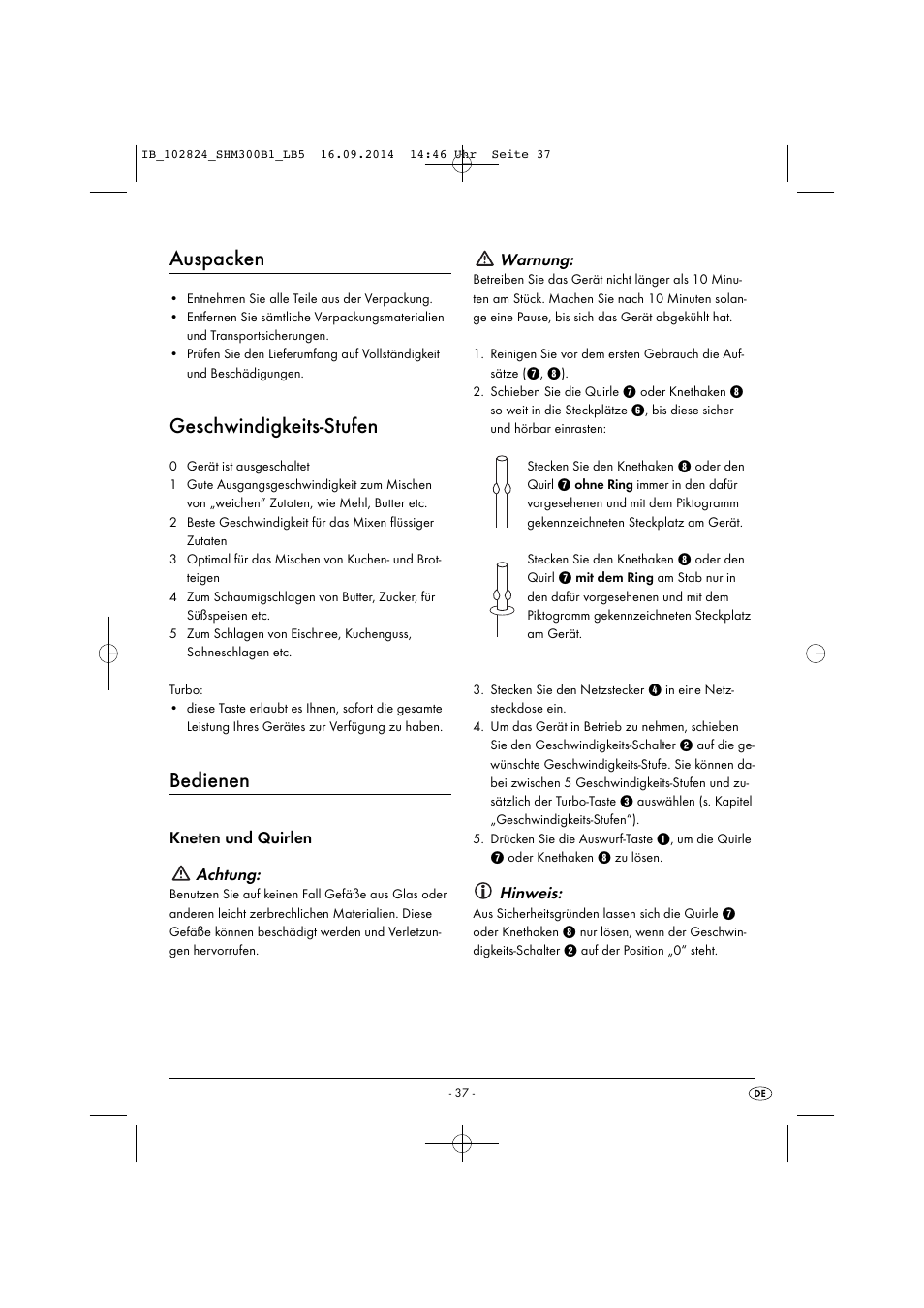 Auspacken, Geschwindigkeits-stufen, Bedienen | Kneten und quirlen achtung, Warnung, Hinweis | Silvercrest SHM 300 B1 User Manual | Page 40 / 43