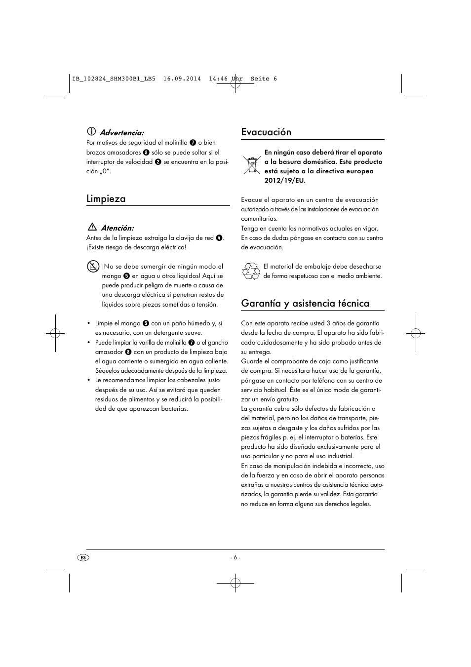 Limpieza, Evacuación, Garantía y asistencia técnica | Silvercrest SHM 300 B1 User Manual | Page 9 / 43