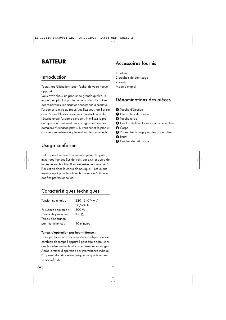 Batteur, Introduction, Usage conforme | Caractéristiques techniques, Accessoires fournis, Dénominations des pièces | Silvercrest SHM 300 B1 User Manual | Page 5 / 27