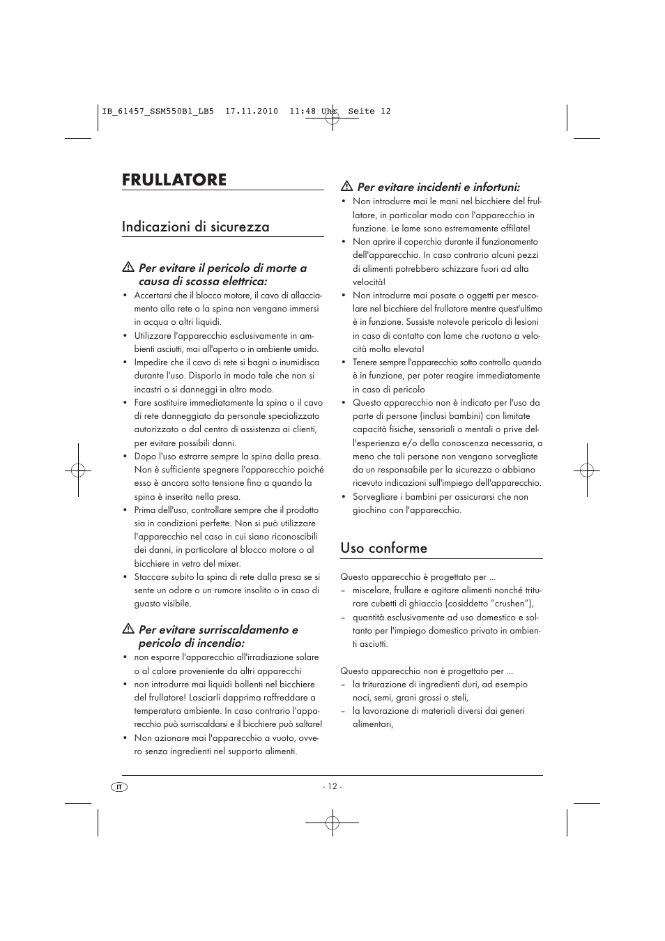 Frullatore, Indicazioni di sicurezza, Uso conforme | Per evitare incidenti e infortuni | Silvercrest SSM 550 B1 User Manual | Page 14 / 52