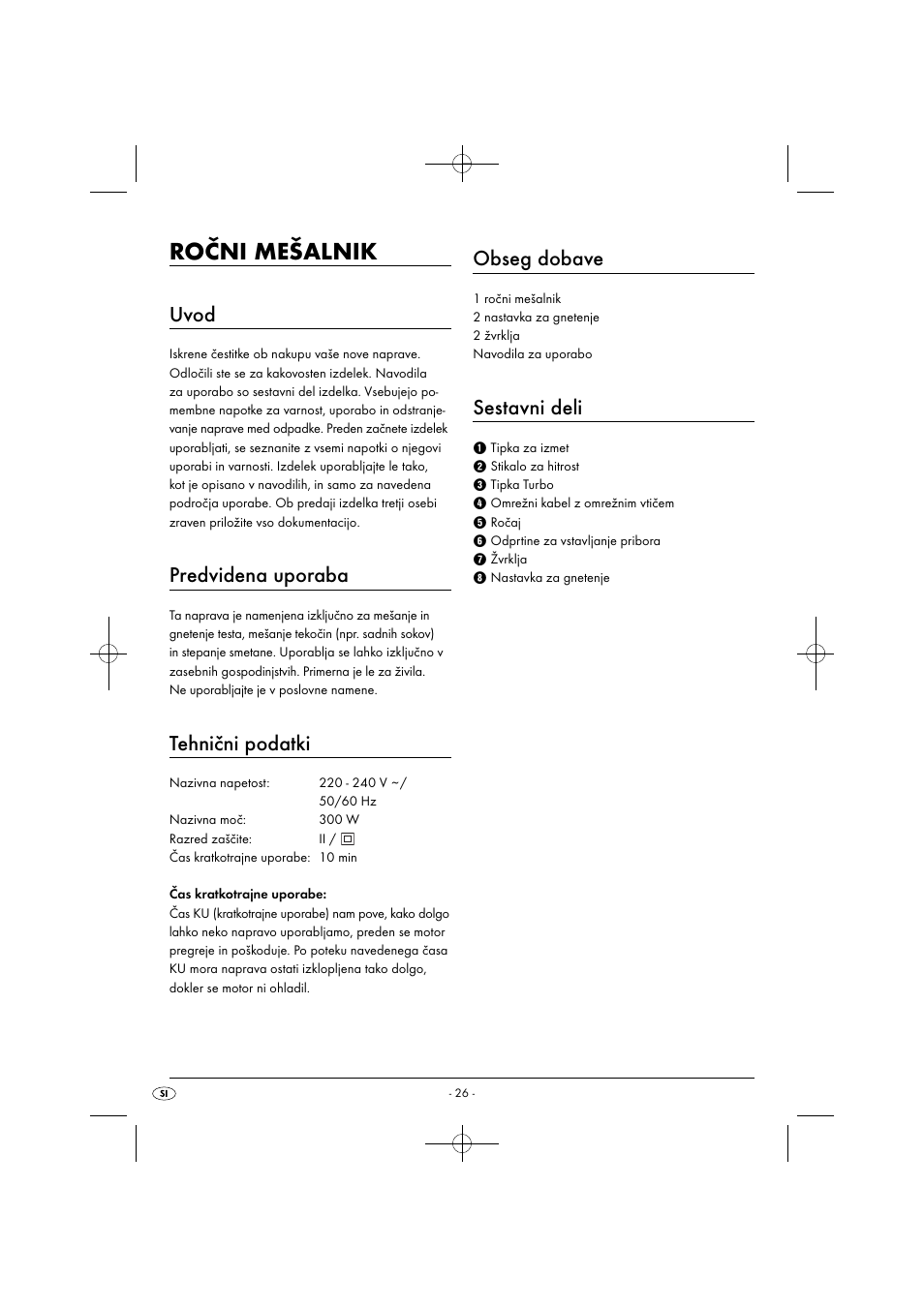 Ročni mešalnik, Uvod, Predvidena uporaba | Tehnični podatki, Obseg dobave, Sestavni deli | Silvercrest SHM 300 B1 User Manual | Page 29 / 59