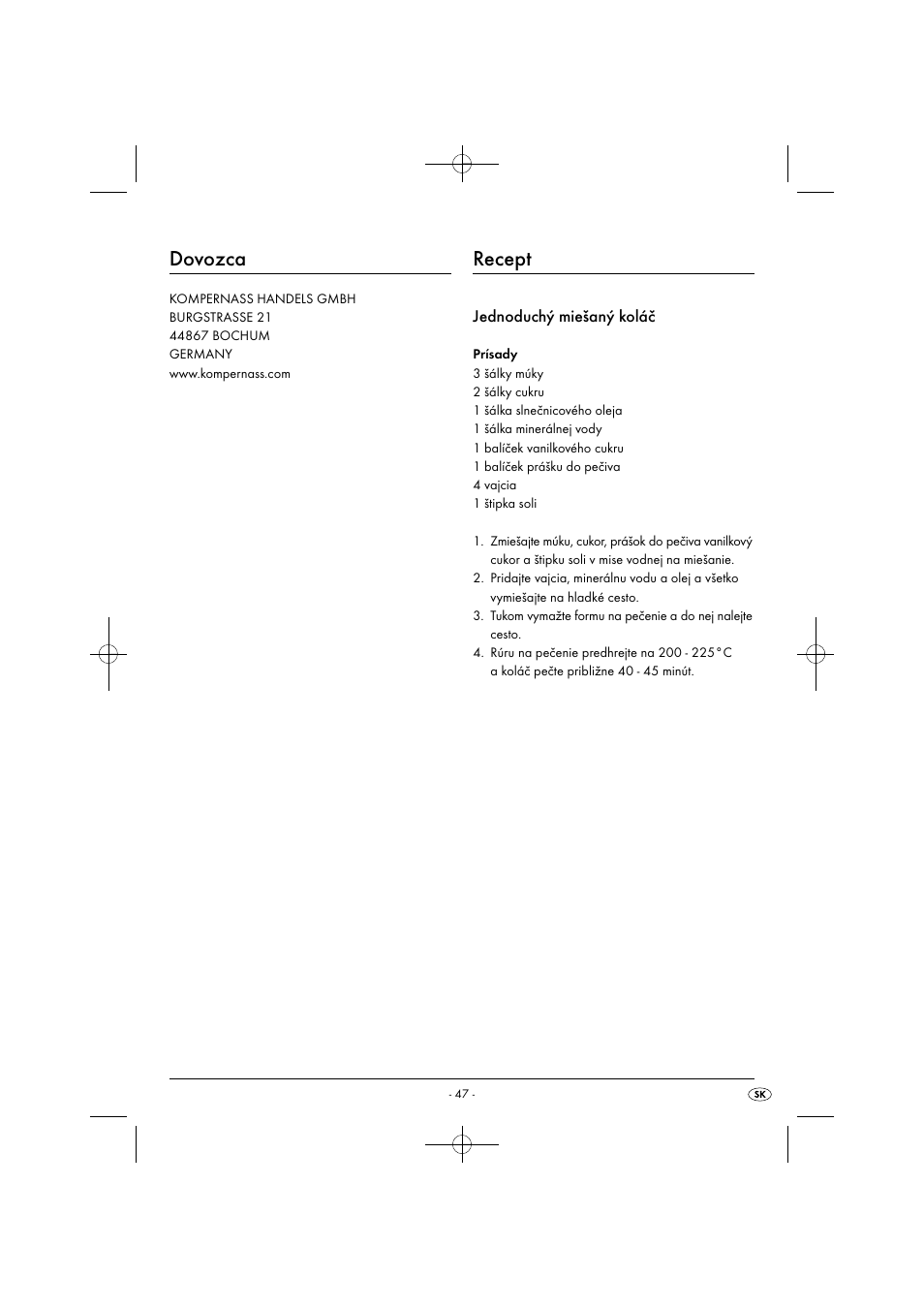 Dovozca, Recept, Jednoduchý miešaný koláč | Silvercrest SHM 300 B1 User Manual | Page 50 / 59