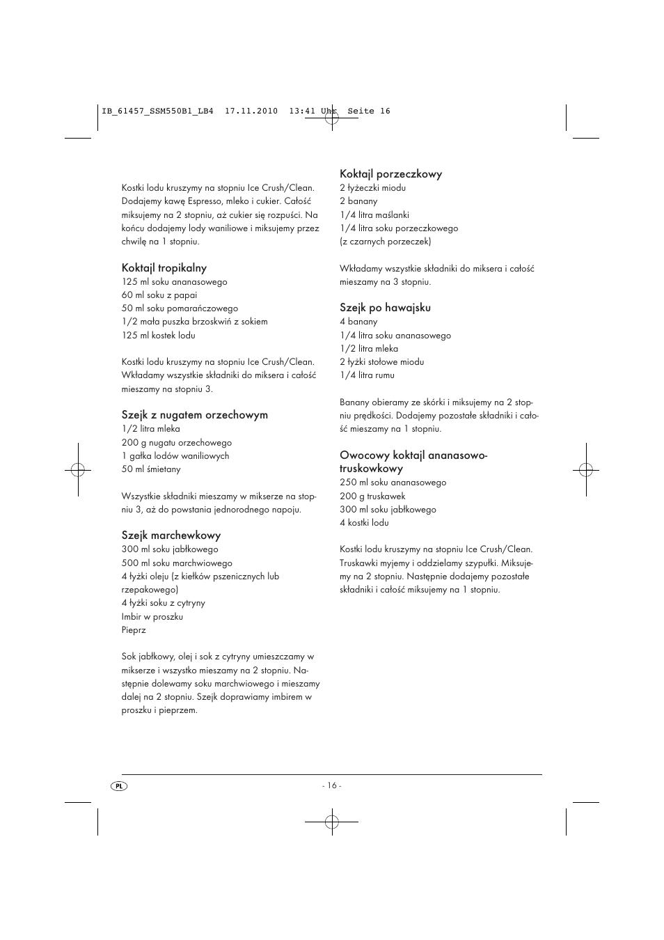 Koktajl tropikalny, Szejk z nugatem orzechowym, Szejk marchewkowy | Koktajl porzeczkowy, Szejk po hawajsku, Owocowy koktajl ananasowo- truskowkowy | Silvercrest SSM 550 B1 User Manual | Page 18 / 72