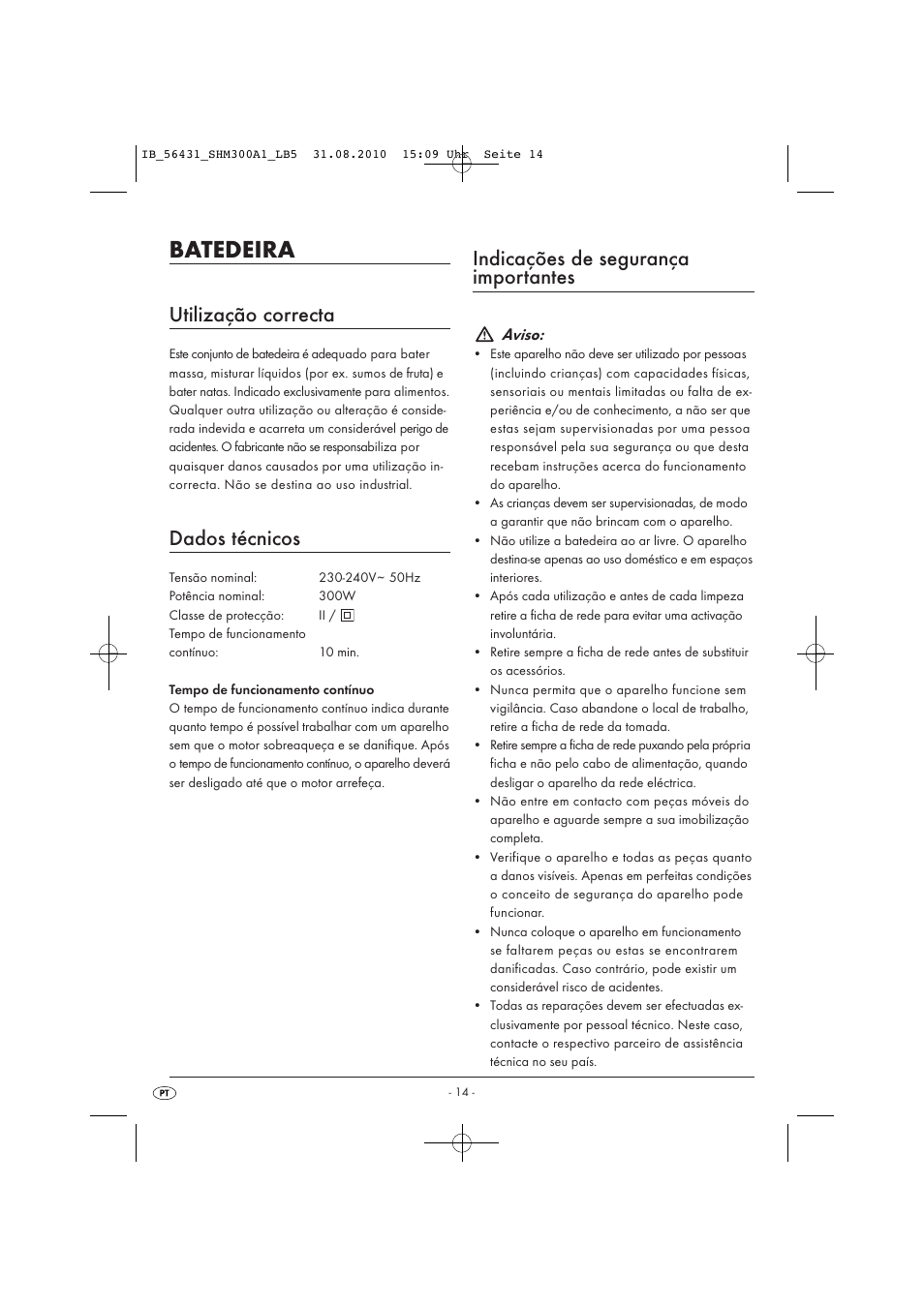 Batedeira, Utilização correcta, Dados técnicos | Indicações de segurança importantes, Aviso | Silvercrest SHM 300 A1 User Manual | Page 16 / 31