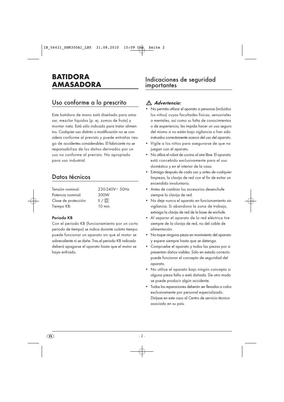 Batidora amasadora, Uso conforme a lo prescrito, Datos técnicos | Indicaciones de seguridad importantes, Advertencia | Silvercrest SHM 300 A1 User Manual | Page 4 / 31