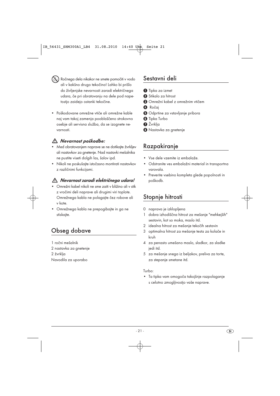 Obseg dobave, Sestavni deli, Razpakiranje | Stopnje hitrosti, Nevarnost poškodbe, Nevarnost zaradi električnega udara | Silvercrest SHM 300 A1 User Manual | Page 23 / 43