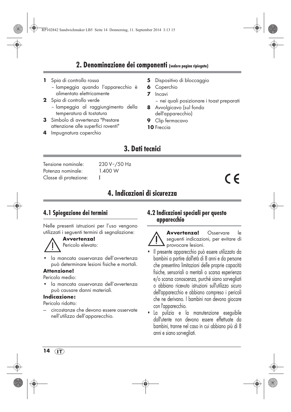 Denominazione dei componenti, Dati tecnici, Indicazioni di sicurezza | 1 spiegazione dei termini, 2 indicazioni speciali per questo apparecchio | Silvercrest SSWM 1400 A1 User Manual | Page 16 / 58