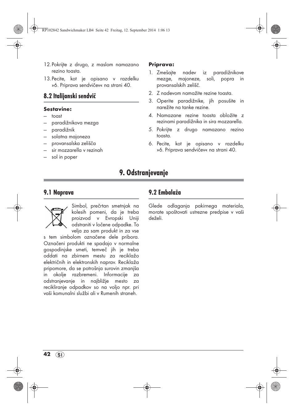 Odstranjevanje, 2 italijanski sendvič, 1 naprava | 2 embalaža | Silvercrest SSWM 1400 A1 User Manual | Page 44 / 78