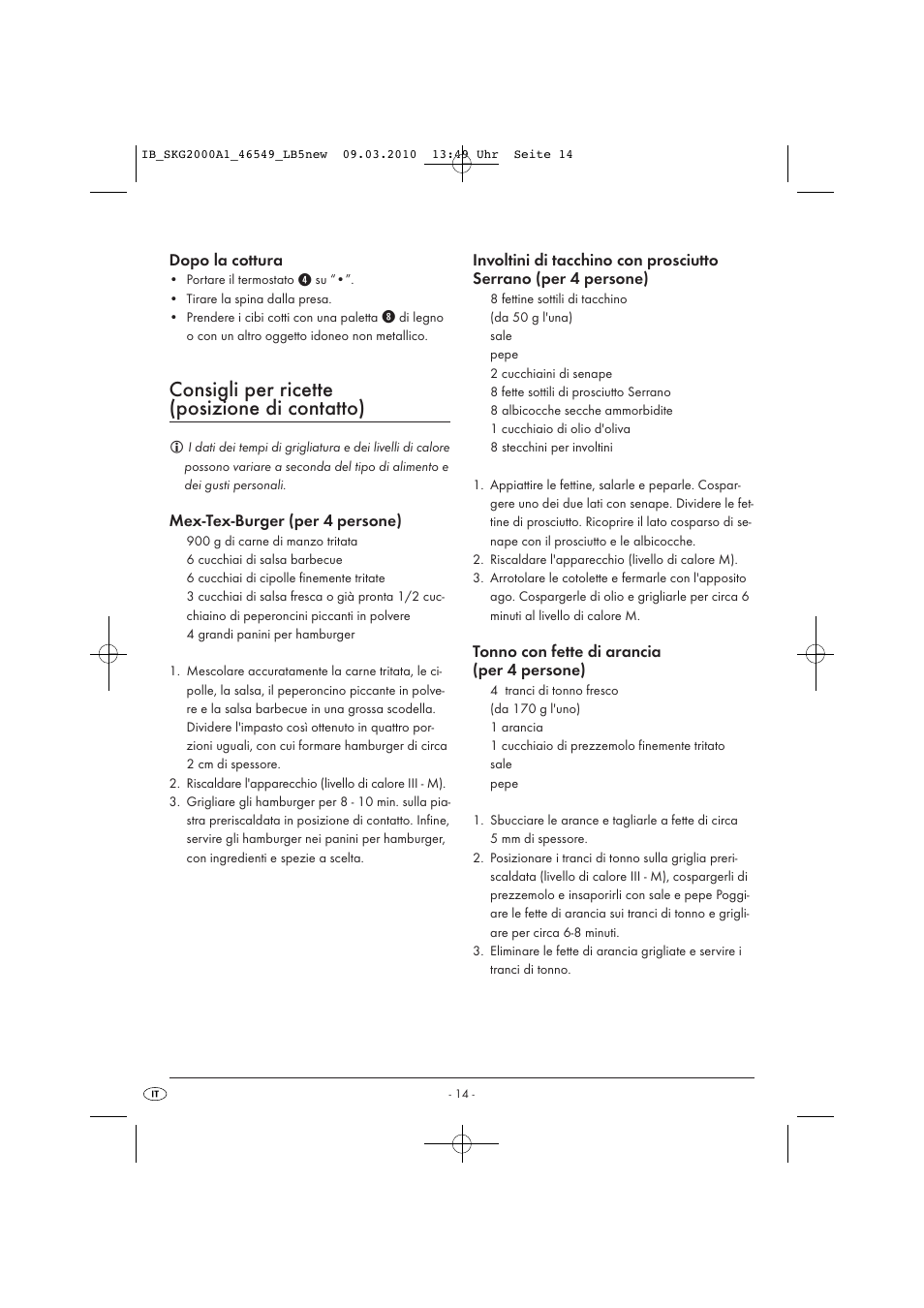 Consigli per ricette (posizione di contatto), Dopo la cottura, Mex-tex-burger (per 4 persone) | Tonno con fette di arancia (per 4 persone) | Silvercrest SKG 2000 A1 User Manual | Page 16 / 42