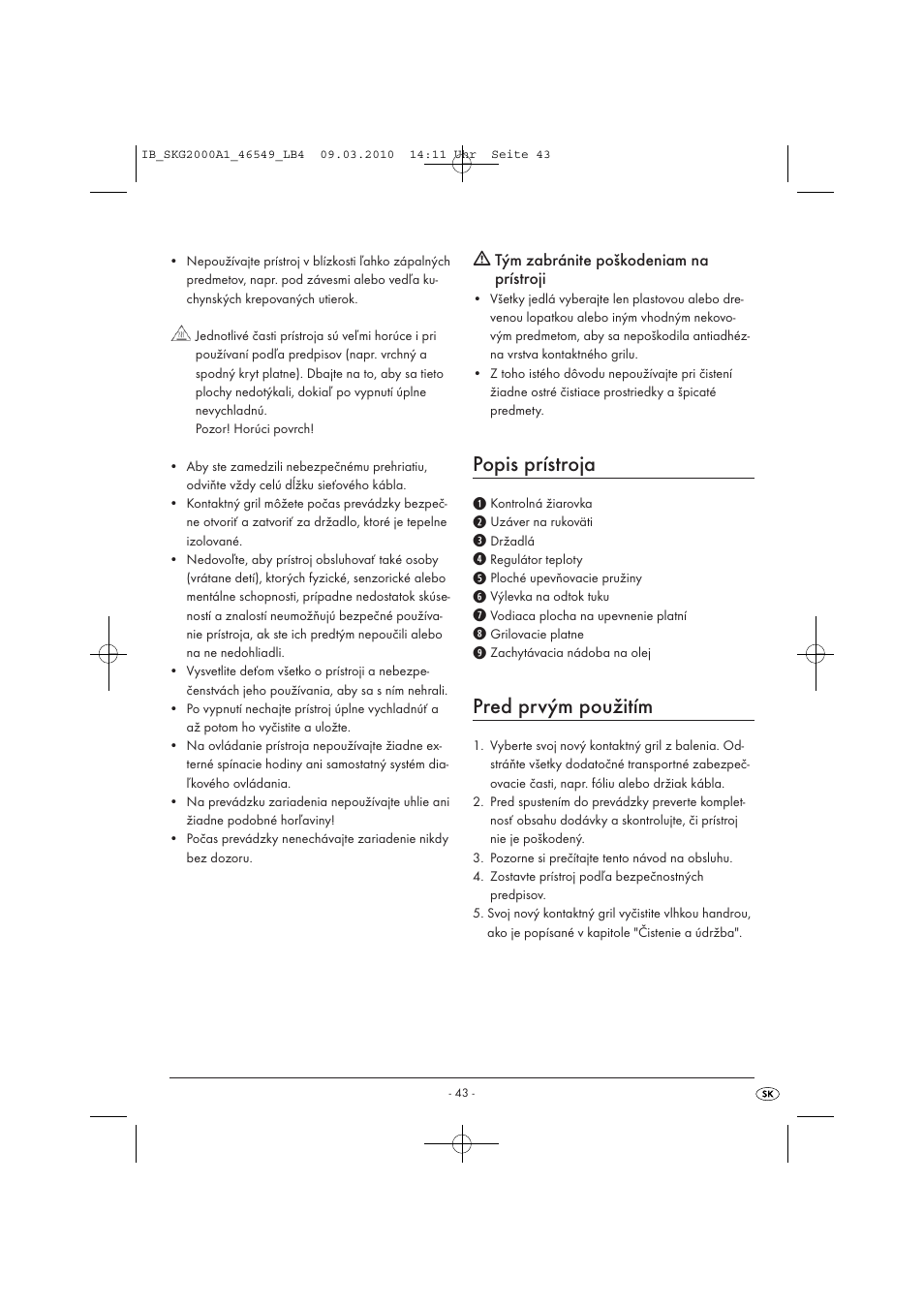 Popis prístroja, Pred prvým použitím, Tým zabránite poškodeniam na prístroji | Silvercrest SKG 2000 A1 User Manual | Page 45 / 66