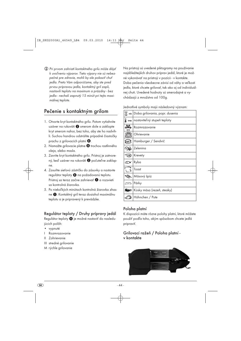 Pečenie s kontaktným grilom, Regulátor teploty / druhy prípravy jedál, Poloha platní | Grilovací ražeň / poloha platní - v kontakte | Silvercrest SKG 2000 A1 User Manual | Page 46 / 66