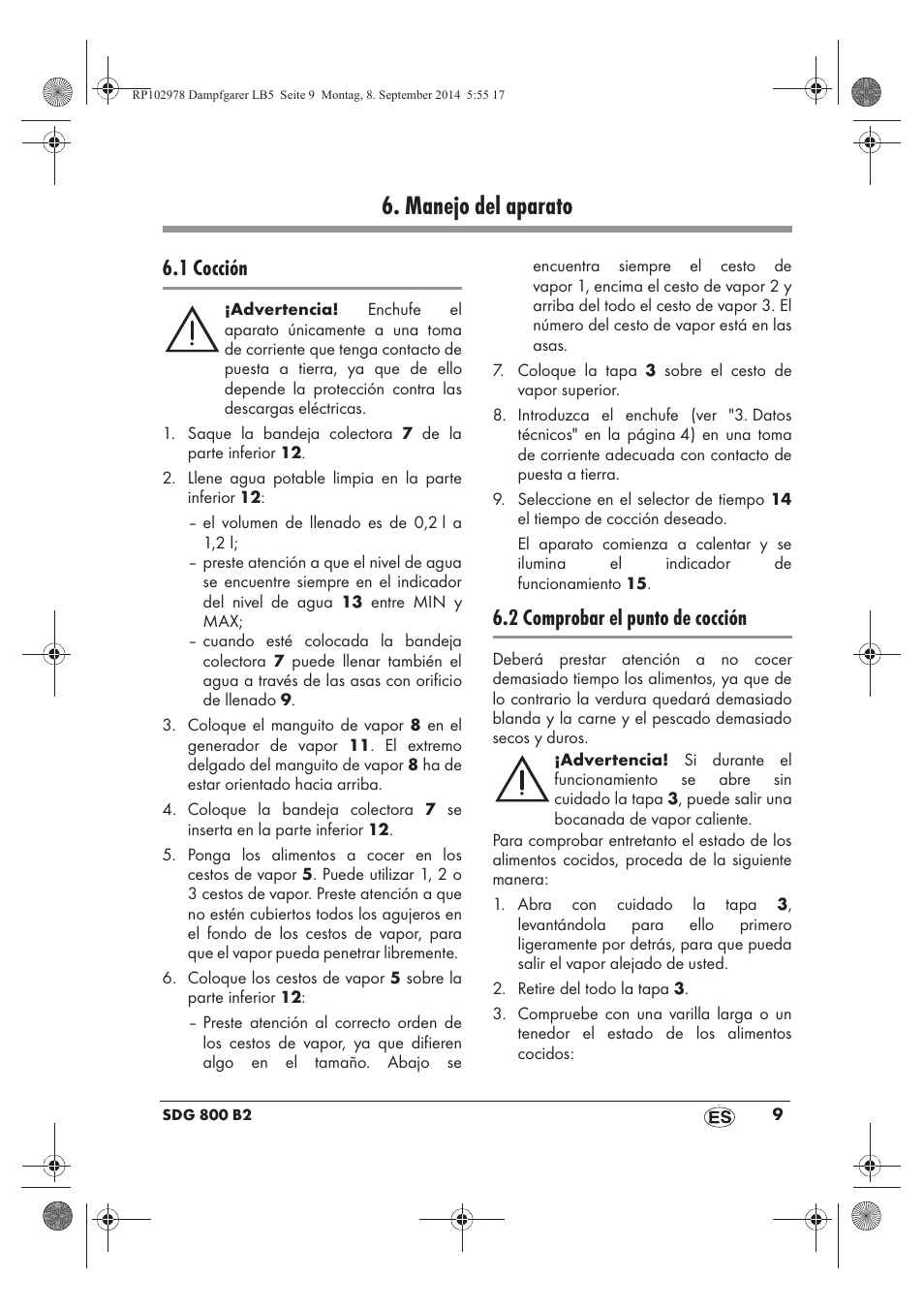 Manejo del aparato, 1 cocción, 2 comprobar el punto de cocción | Silvercrest SDG 800 B2 User Manual | Page 11 / 98