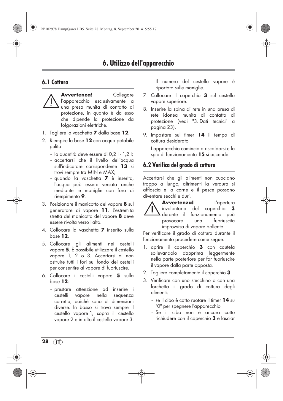 Utilizzo dell'apparecchio, 1 cottura, 2 verifica del grado di cottura | Silvercrest SDG 800 B2 User Manual | Page 30 / 98