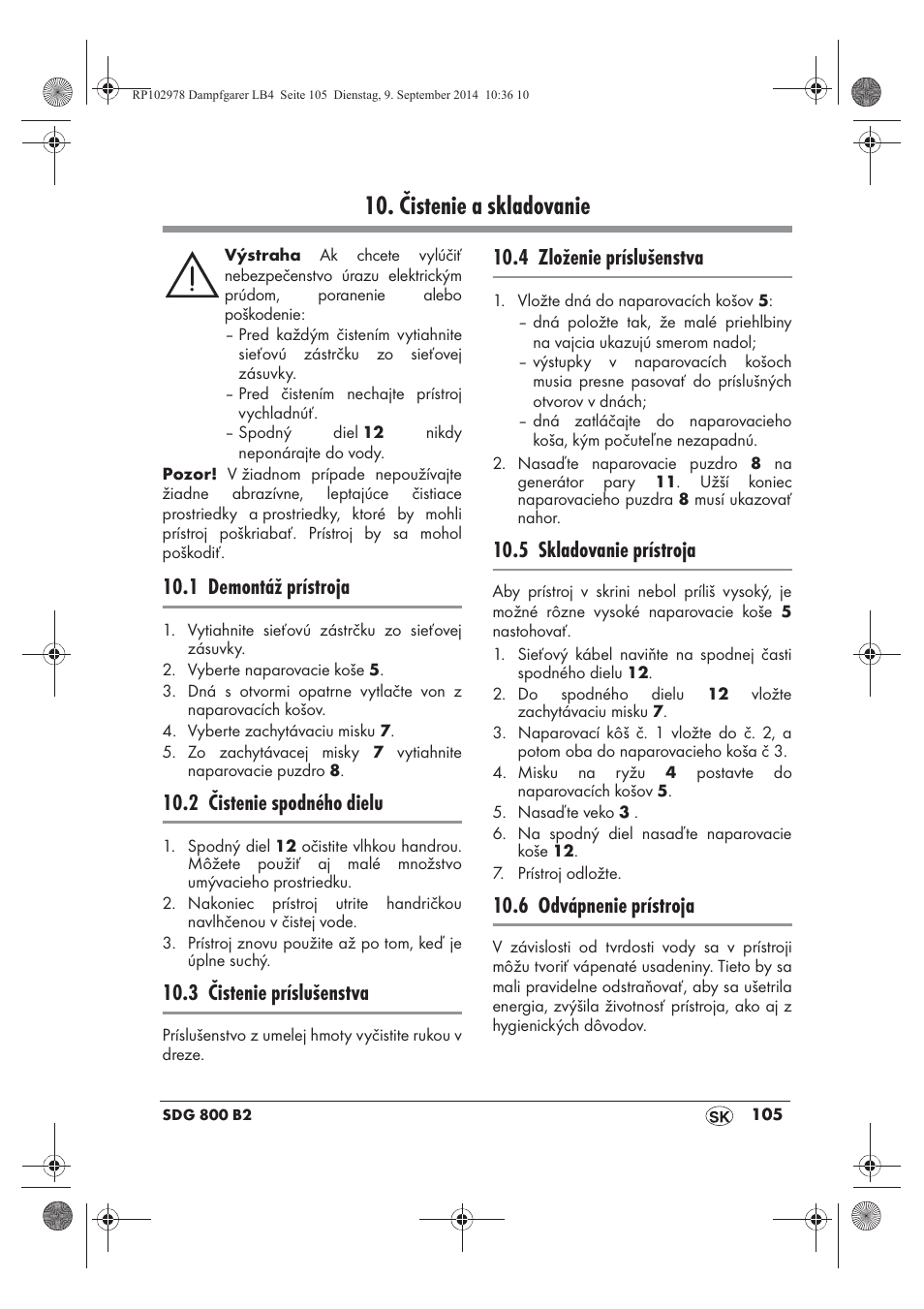 Čistenie a skladovanie, 1 demontáž prístroja, 2 čistenie spodného dielu | 3 čistenie príslušenstva, 4 zloženie príslušenstva, 5 skladovanie prístroja, 6 odvápnenie prístroja | Silvercrest SDG 800 B2 User Manual | Page 107 / 130