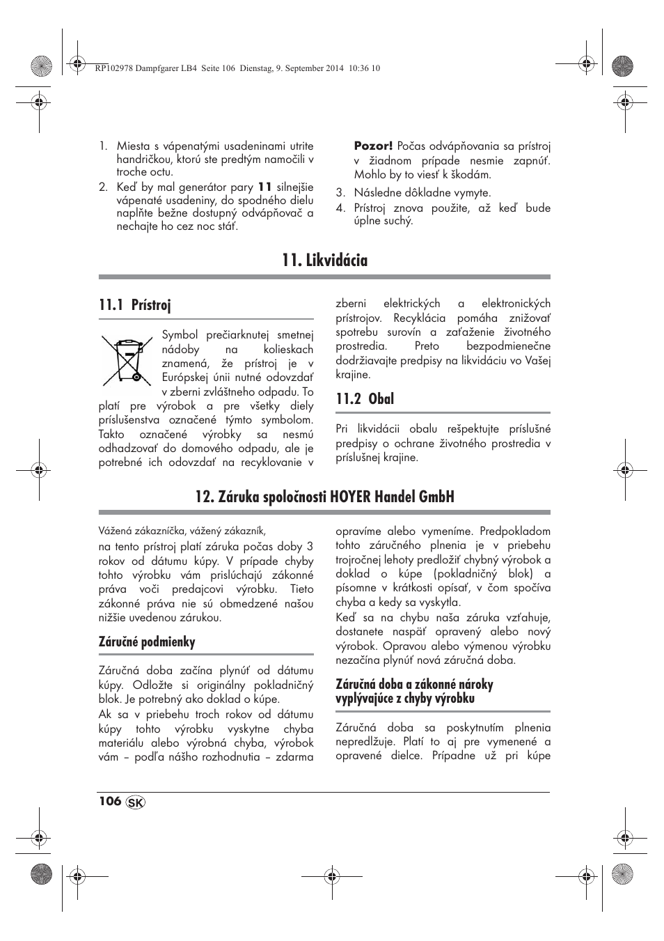 Likvidácia, Záruka spoločnosti hoyer handel gmbh, 1 prístroj | 2 obal | Silvercrest SDG 800 B2 User Manual | Page 108 / 130