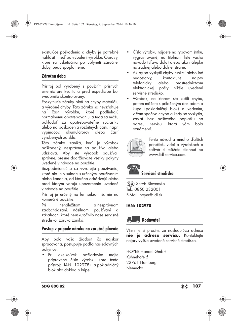 Záručná doba, Postup v prípade nároku na záručné plnenie, Servisné stredisko | Dodávateľ | Silvercrest SDG 800 B2 User Manual | Page 109 / 130