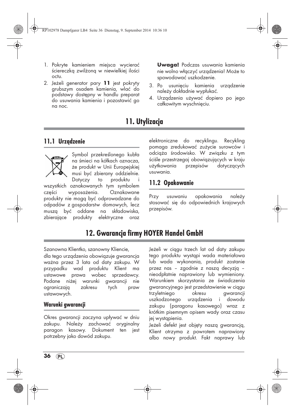 Utylizacja, Gwarancja firmy hoyer handel gmbh, 1 urządzenie | 2 opakowanie | Silvercrest SDG 800 B2 User Manual | Page 38 / 130