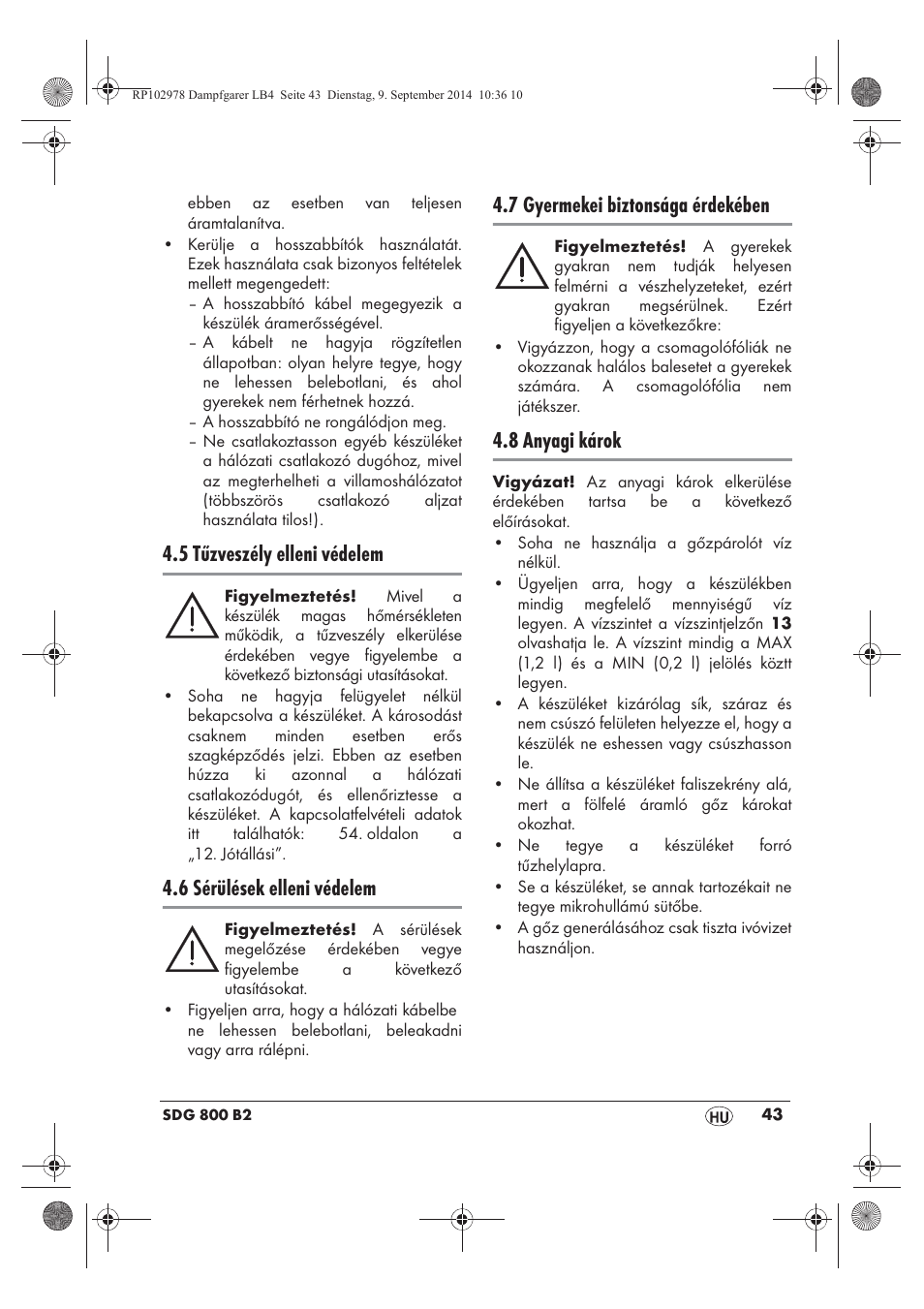 5 tűzveszély elleni védelem, 6 sérülések elleni védelem, 7 gyermekei biztonsága érdekében | 8 anyagi károk | Silvercrest SDG 800 B2 User Manual | Page 45 / 130
