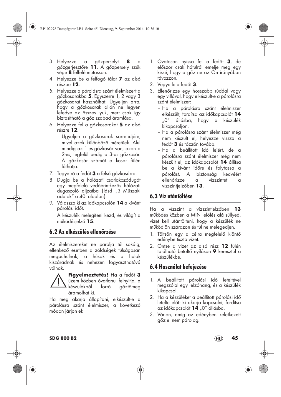 2 az elkészülés ellenőrzése, 3 víz utántöltése, 4 használat befejezése | Silvercrest SDG 800 B2 User Manual | Page 47 / 130