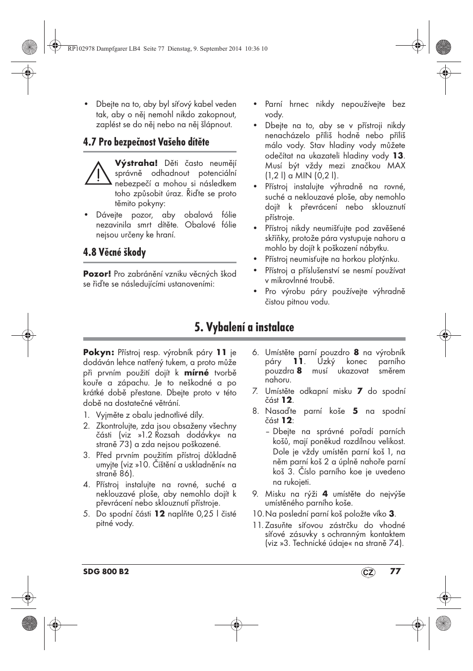 Vybalení a instalace, 7 pro bezpečnost vašeho dítěte, 8 věcné škody | Silvercrest SDG 800 B2 User Manual | Page 79 / 130