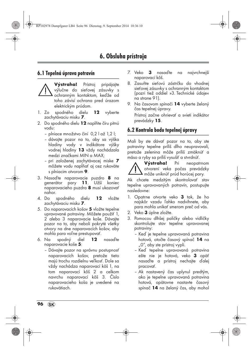 Obsluha prístroja, 1 tepelná úprava potravín, 2 kontrola bodu tepelnej úpravy | Silvercrest SDG 800 B2 User Manual | Page 98 / 130