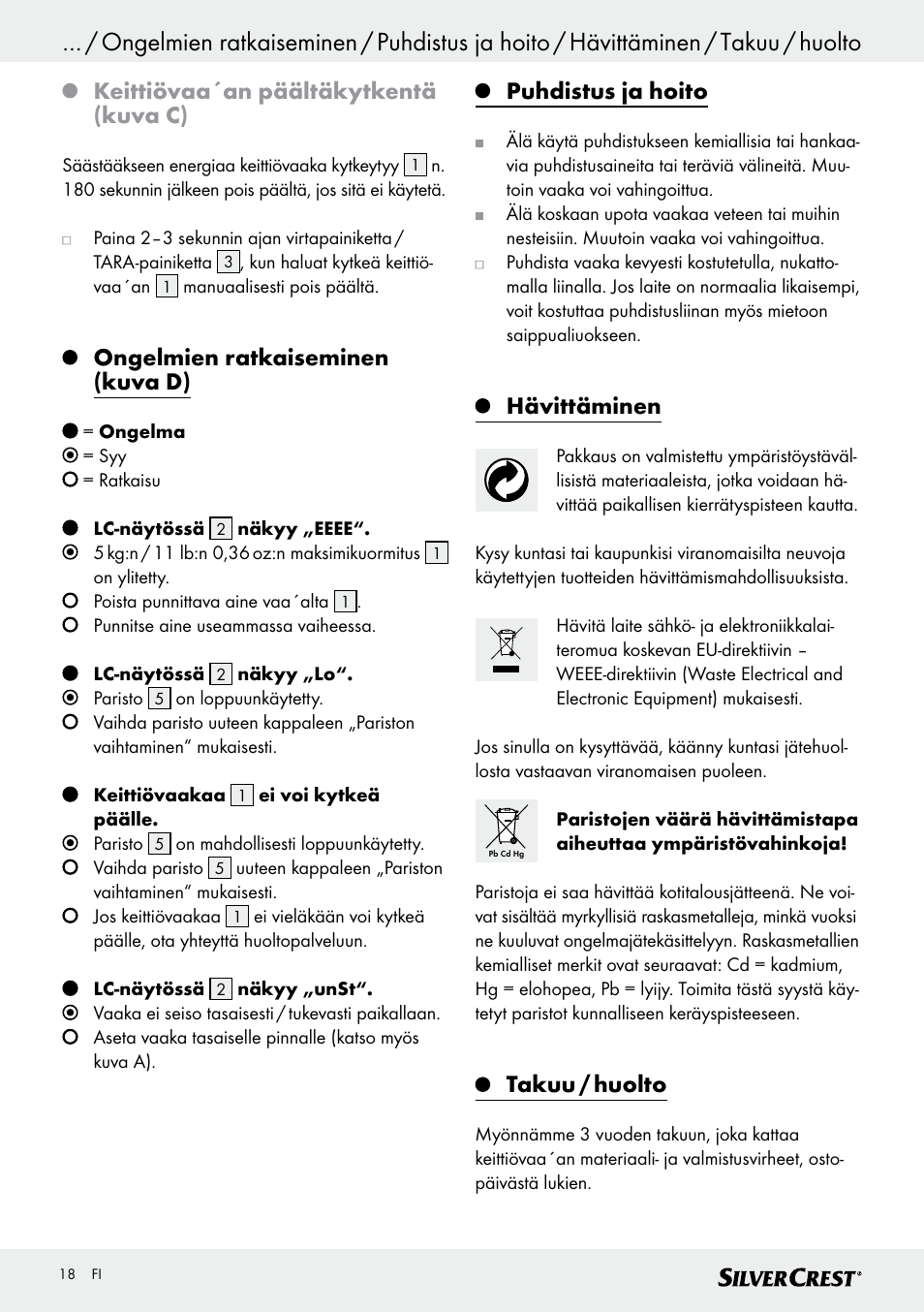 Keittiövaa´an päältäkytkentä (kuva c), Ongelmien ratkaiseminen (kuva d), Puhdistus ja hoito | Hävittäminen, Takuu / huolto | Silvercrest SKWD B1 User Manual | Page 18 / 61