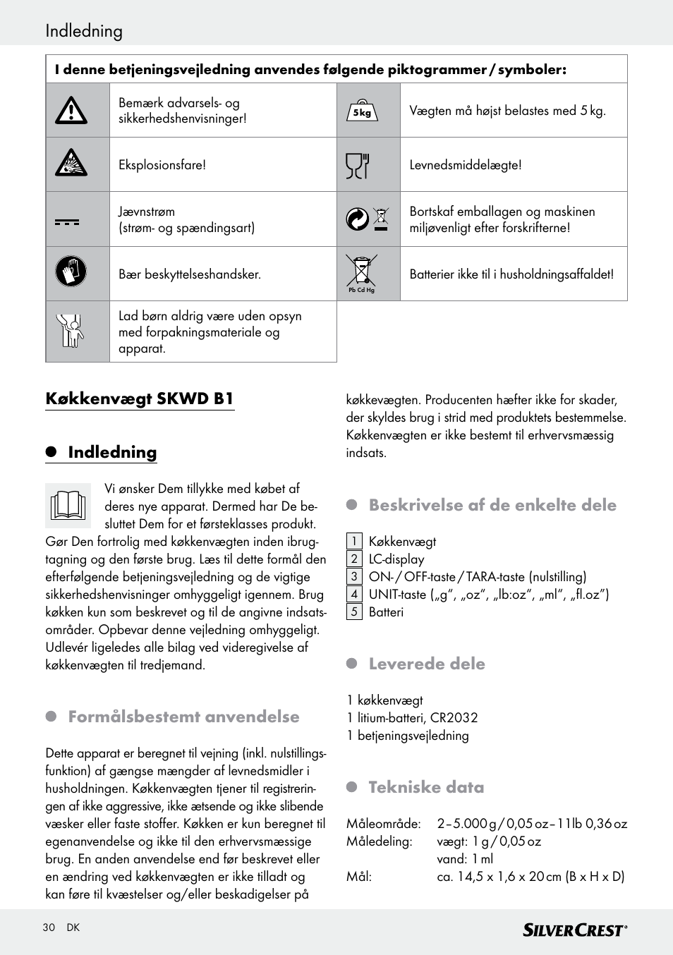 Indledning, Køkkenvægt skwd b1 indledning, Formålsbestemt anvendelse | Beskrivelse af de enkelte dele, Leverede dele, Tekniske data | Silvercrest SKWD B1 User Manual | Page 30 / 61
