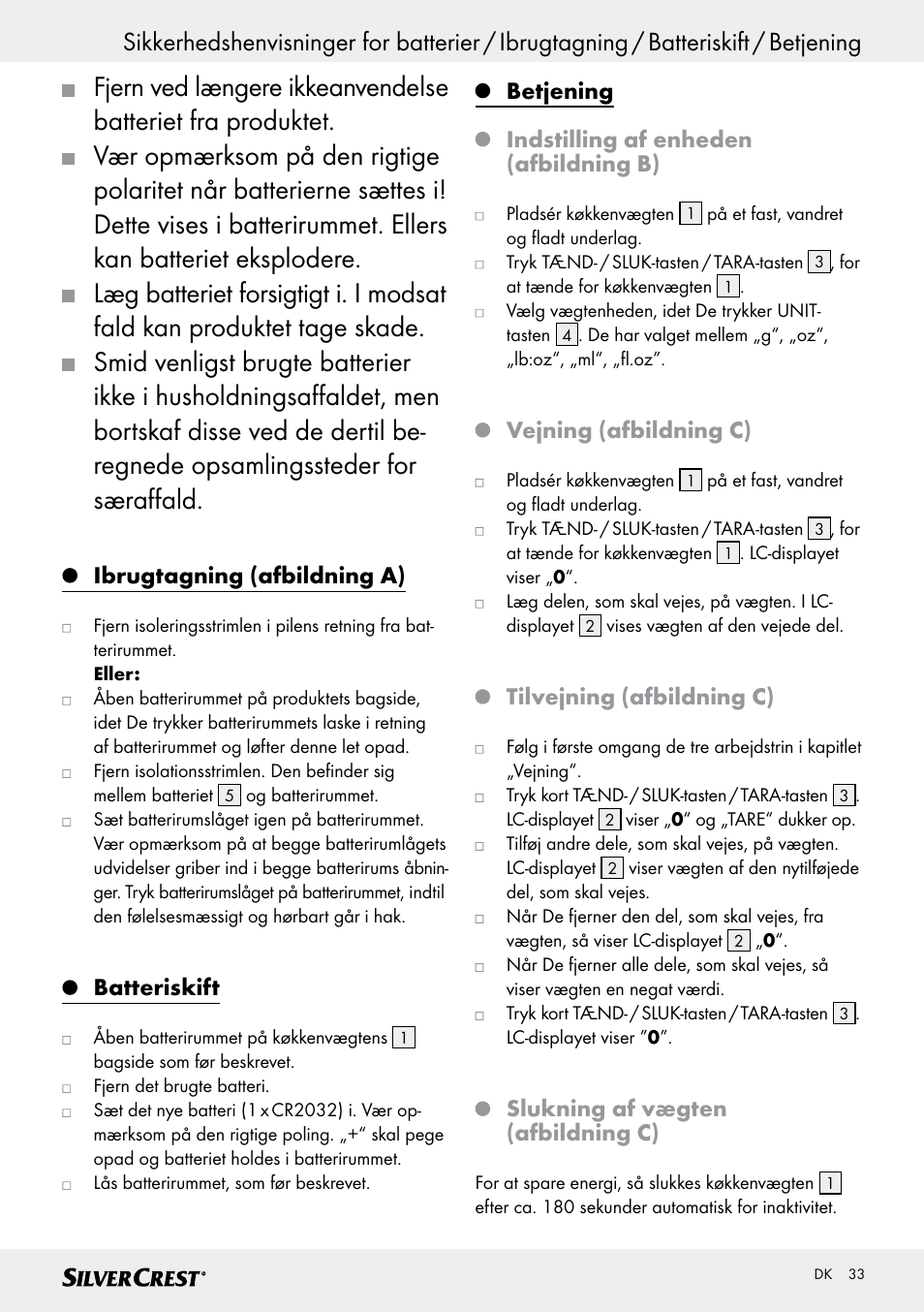 Ibrugtagning (afbildning a), Batteriskift, Betjening indstilling af enheden (afbildning b) | Vejning (afbildning c), Tilvejning (afbildning c), Slukning af vægten (afbildning c) | Silvercrest SKWD B1 User Manual | Page 33 / 61