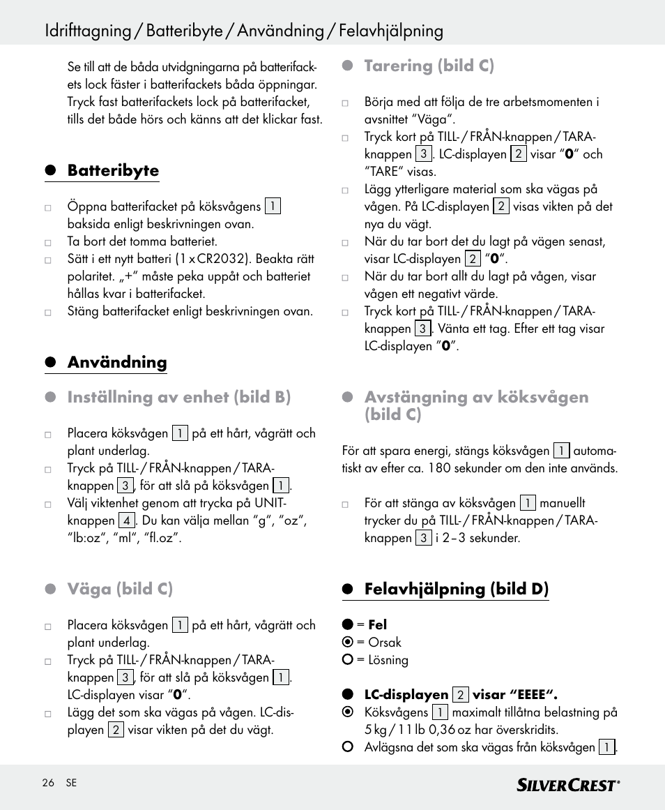 Batteribyte, Användning inställning av enhet (bild b), Väga (bild c) | Tarering (bild c), Avstängning av köksvågen (bild c), Felavhjälpning (bild d) | Silvercrest SKWD B1 User Manual | Page 26 / 66