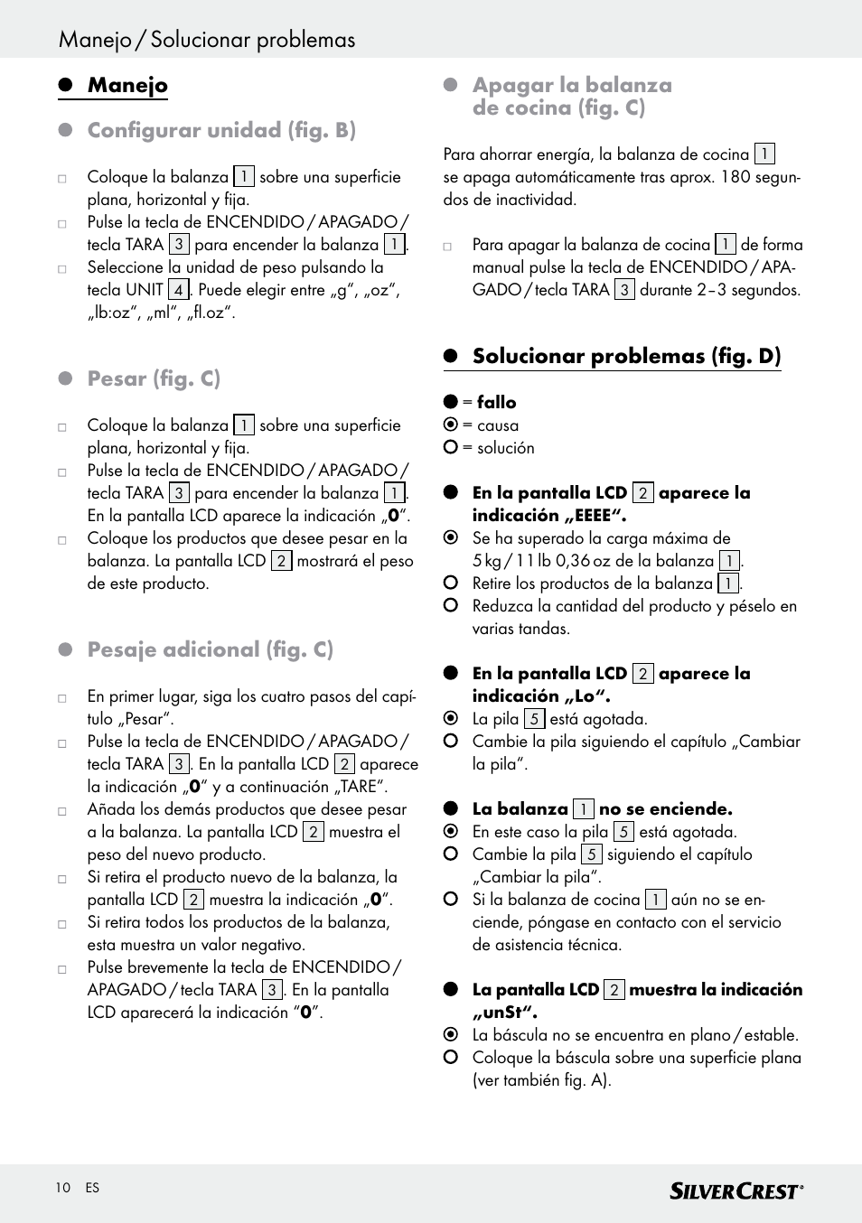 Manejo / solucionar problemas, Manejo configurar unidad (fig. b), Pesar (fig. c) | Pesaje adicional (fig. c), Apagar la balanza de cocina (fig. c), Solucionar problemas (fig. d) | Silvercrest SKWD B1 User Manual | Page 10 / 45