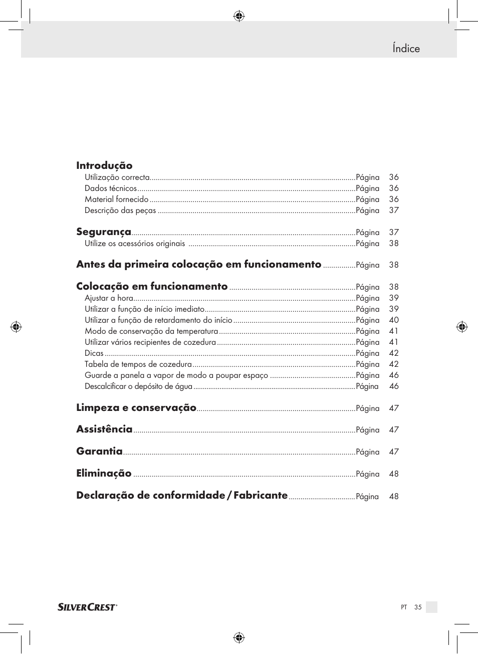 Índice, Introdução, Segurança | Antes da primeira colocação em funcionamento, Colocação em funcionamento, Limpeza e conservação, Assistência, Garantia, Eliminação, Declaração de conformidade / fabricante | Silvercrest SDG 800 A1 User Manual | Page 33 / 72