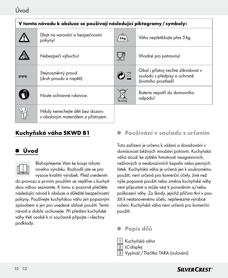 Úvod, Kuchyňská váha skwd b1 úvod, Používání v souladu s určením | Popis dílů | Silvercrest SKWD B1 User Manual | Page 32 / 56