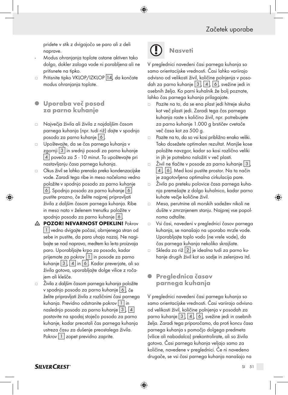 Začetek uporabe, Uporaba več posod za parno kuhanje, Nasveti | Preglednica časov parnega kuhanja | Silvercrest SDG 800 A1 User Manual | Page 49 / 83