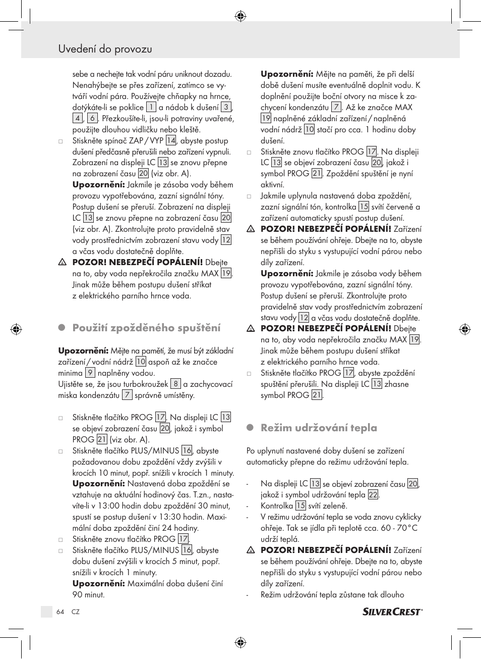 Uvedení do provozu, Použití zpožděného spuštění, Režim udržování tepla | Silvercrest SDG 800 A1 User Manual | Page 62 / 83