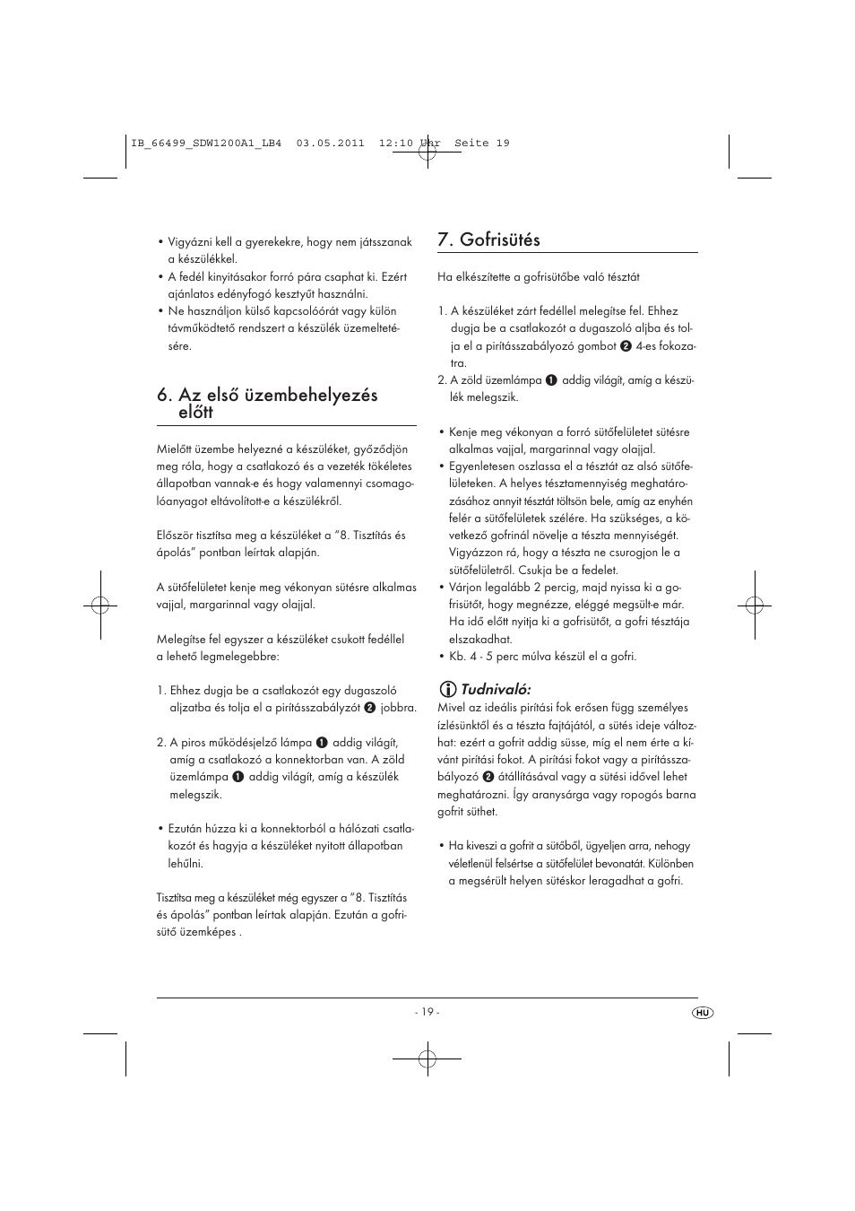 Az első üzembehelyezés előtt, Gofrisütés, Tudnivaló | Silvercrest SDW 1200 A1 User Manual | Page 21 / 58