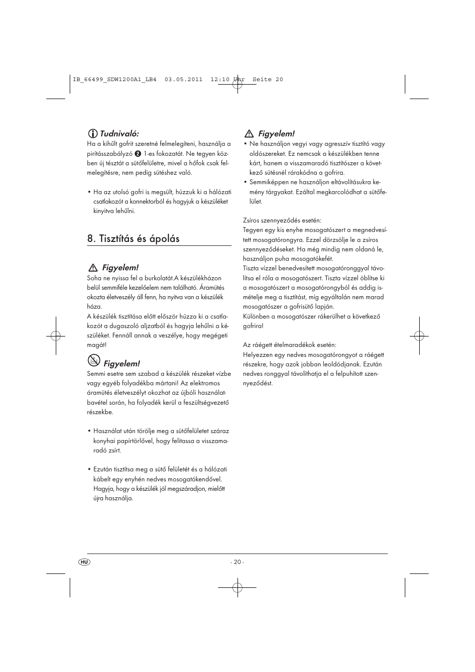 Tisztítás és ápolás, Tudnivaló, Figyelem | Silvercrest SDW 1200 A1 User Manual | Page 22 / 58