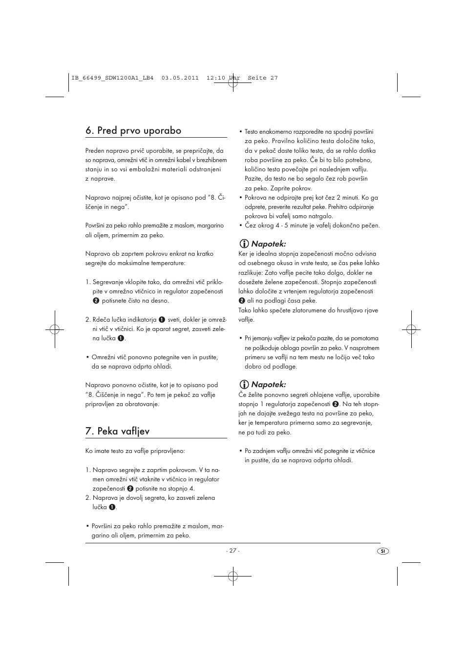 Pred prvo uporabo, Peka vafljev, Napotek | Silvercrest SDW 1200 A1 User Manual | Page 29 / 58