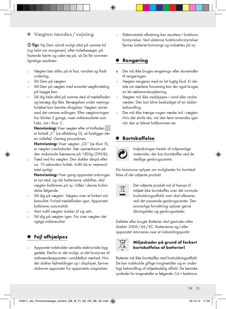 Vægten tændes / vejning, Fejl afhjælpes, Rengøring | Bortskaffelse | Silvercrest 102611-14-01/102611-14-02 User Manual | Page 23 / 40
