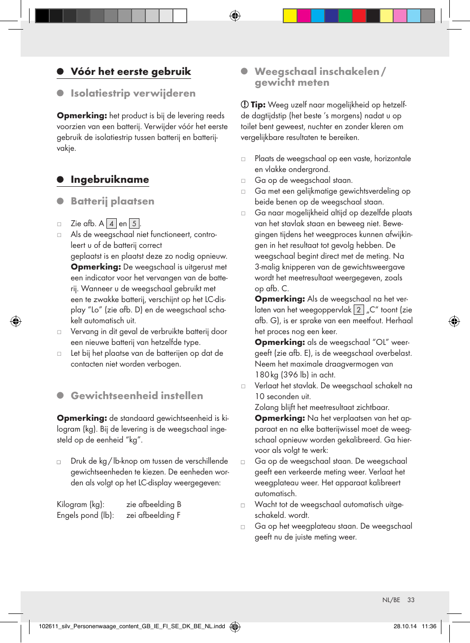 Vóór het eerste gebruik isolatiestrip verwijderen, Ingebruikname batterij plaatsen, Gewichtseenheid instellen | Weegschaal inschakelen / gewicht meten | Silvercrest 102611-14-01/102611-14-02 User Manual | Page 33 / 40