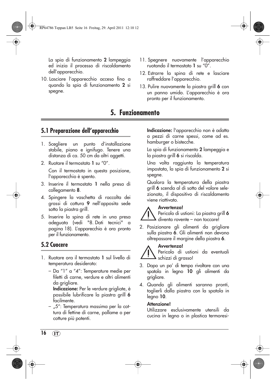 Funzionamento, 1 preparazione dell’apparecchio, 2 cuocere | Silvercrest STYG 2000 A1 User Manual | Page 18 / 46