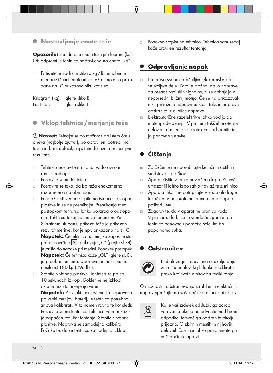 Vklop tehtnice / merjenje teže, Odpravljanje napak, Čiščenje | Odstranitev | Silvercrest 102611-14-01/102611-14-02 User Manual | Page 24 / 42
