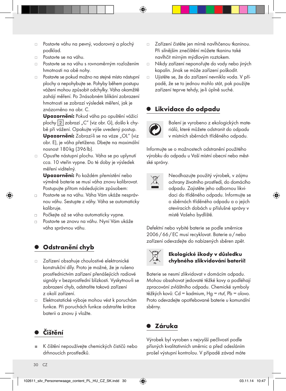 Odstranění chyb, Čištění, Likvidace do odpadu | Záruka | Silvercrest 102611-14-01/102611-14-02 User Manual | Page 30 / 42