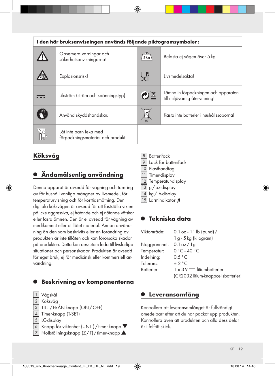 Köksvåg, Ändamålsenlig användning, Beskrivning av komponenterna | Tekniska data, Leveransomfång | Silvercrest H14271A/H14271B/H14271C User Manual | Page 19 / 55