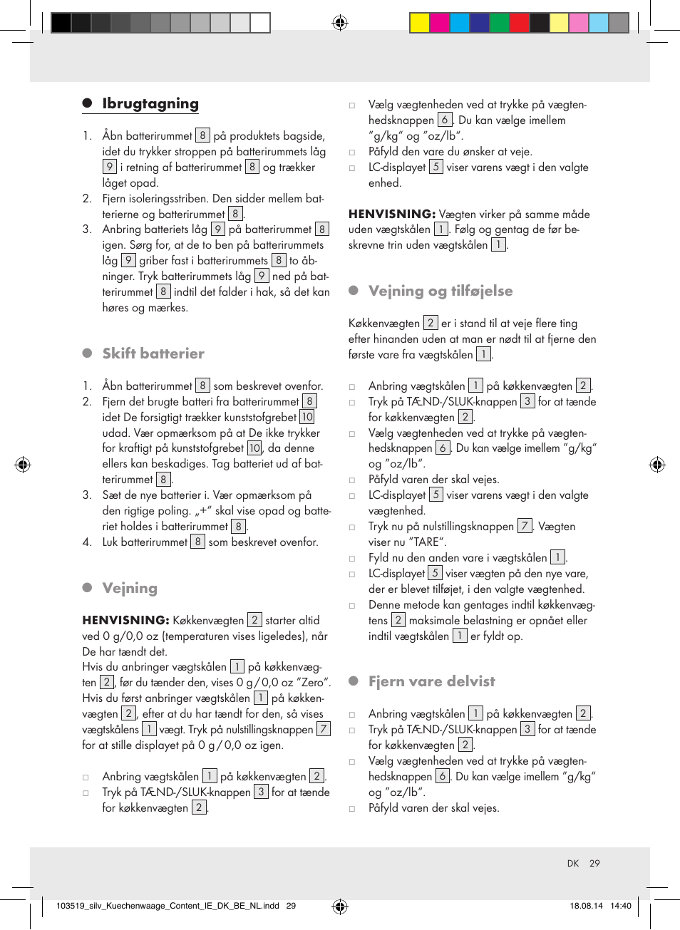 Ibrugtagning, Skift batterier, Vejning | Vejning og tilføjelse, Fjern vare delvist | Silvercrest H14271A/H14271B/H14271C User Manual | Page 29 / 55