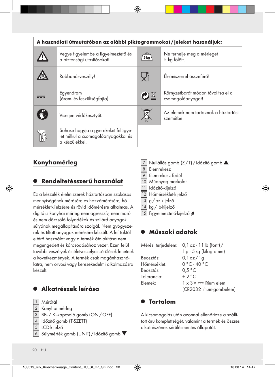 Konyhamérleg, Rendeltetésszerű használat, Alkatrészek leírása | Műszaki adatok, Tartalom | Silvercrest H14271A/H14271B/H14271C User Manual | Page 20 / 56
