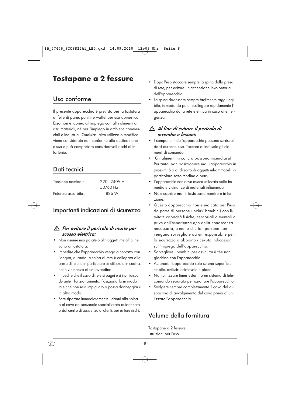 Tostapane a 2 fessure, Uso conforme, Dati tecnici | Importanti indicazioni di sicurezza, Volume della fornitura | Silvercrest STOS 826 A1 User Manual | Page 10 / 32