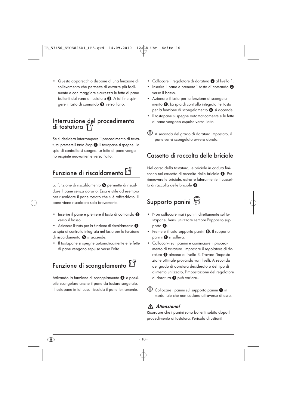 Interruzione del procedimento di tostatura, Funzione di riscaldamento, Funzione di scongelamento | Cassetto di raccolta delle briciole, Supporto panini | Silvercrest STOS 826 A1 User Manual | Page 12 / 32