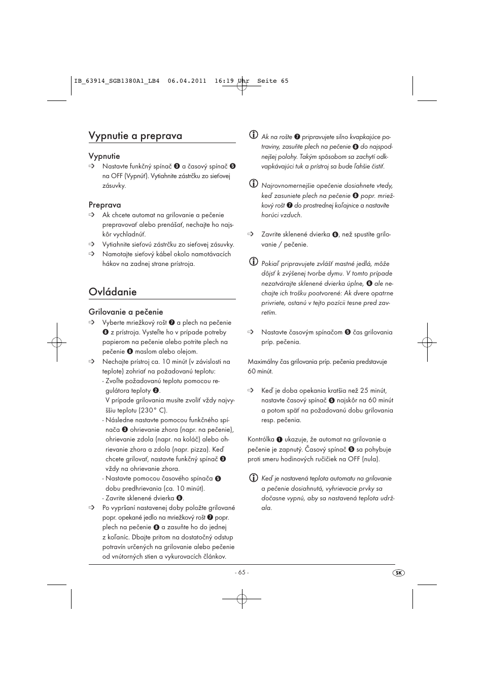 Vypnutie a preprava, Ovládanie, Vypnutie | Preprava, Grilovanie a pečenie | Silvercrest SGB 1380 B2 User Manual | Page 67 / 86