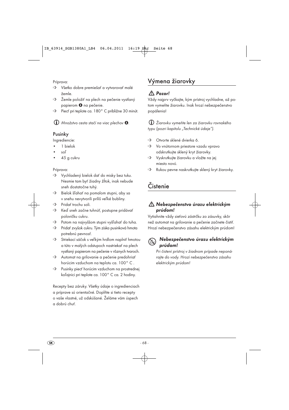 Výmena žiarovky, Čistenie, Pusinky | Pozor, Nebezpečenstvo úrazu elektrickým prúdom | Silvercrest SGB 1380 B2 User Manual | Page 70 / 86